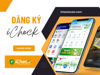 Đăng ký iCheck - “Chìa khóa” xác thực giá trị doanh nghiệp