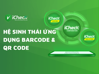iCheck đi đầu xây dựng hệ sinh thái ứng dụng mã vạch và QR code