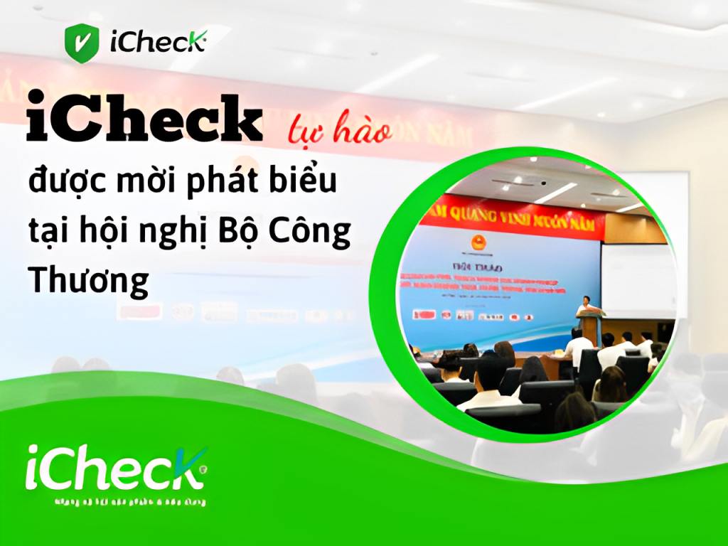 iCheck tự hào là công ty công nghệ được mời phát biểu tại hội nghị Bộ Công Thương